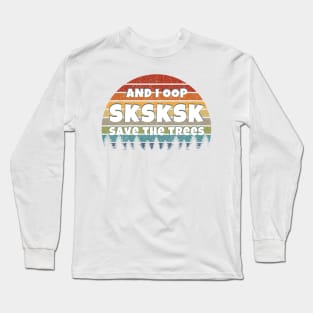 SKSKS And I OOP VSCOGRL Visco Girl Sticker Vintage Retro Beach Sunset Shades Long Sleeve T-Shirt